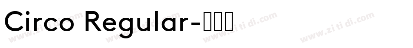 Circo Regular字体转换